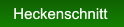 Heckenschnitt Heckenschnitt
